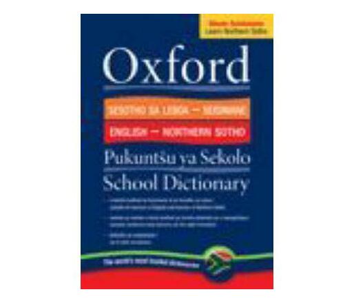 Oxford bilingual school dictionary: Northern Sotho and English ...