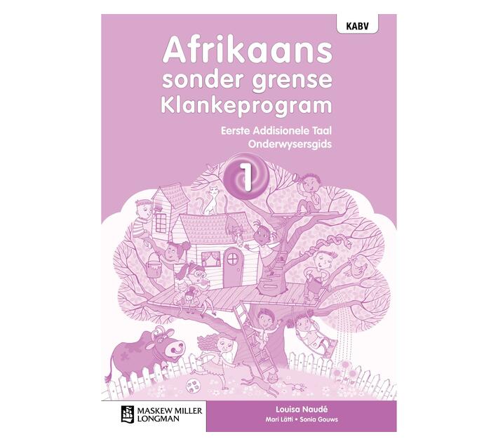 Afrikaans Sonder Grense Klankeprogram Eerste Addisionele Taal Graad 1 ...