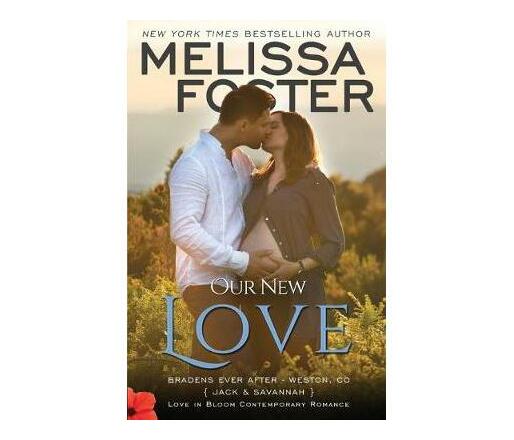 Our New Love : Jack & Savannah's Baby (Paperback / softback) | Makro