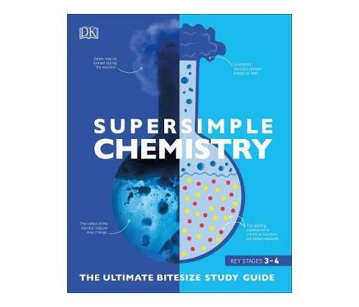 SuperSimple Chemistry : The Ultimate Bitesize Study Guide (Paperback ...