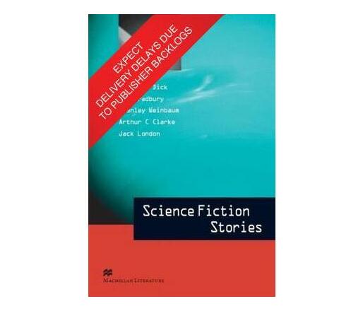 Macmillan Literature Collection - Science Fiction Stories - Advanced C2 ...