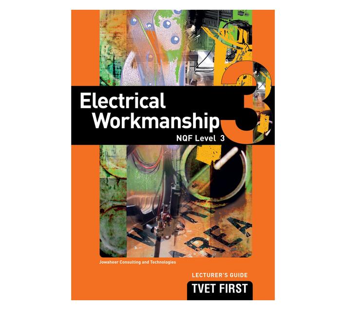 Electrical workmanship NQF: Level 3: Lecturer's guide book (Paperback ...