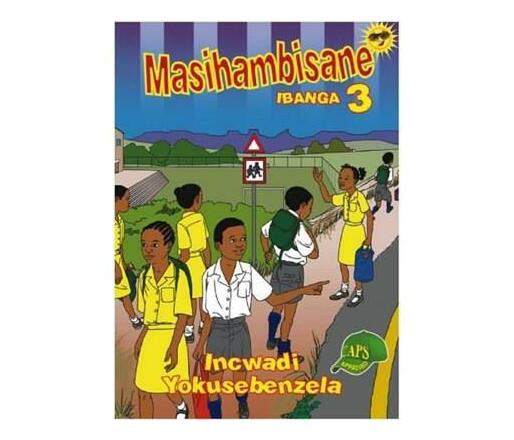 Masihambisane : Ibanga 3 : Incwadi Yokusebenzela (Paperback / softback ...